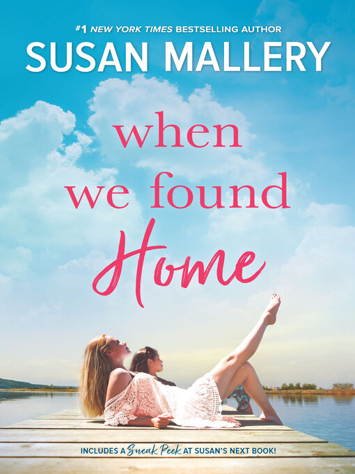 Title details for When We Found Home by Susan Mallery - Available